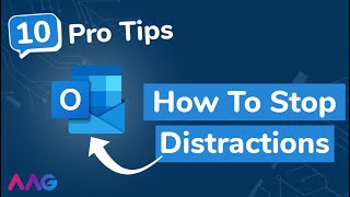 Outlook Hack to Stop Distractions