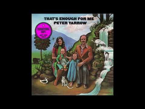 That's Enough For Me - Peter Yarrow - 1973 Full Lp