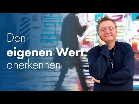 Vom Selbstwert bis zur Selbstliebe. 4 effektive Tipps.