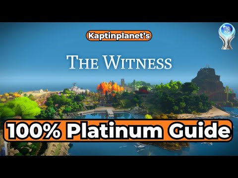 The Witness: All Trophies/Achievements Full Playthrough