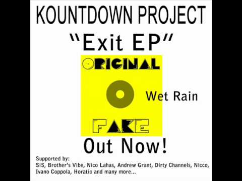 KountDown Project - Wet Rain [Original Fake Music]