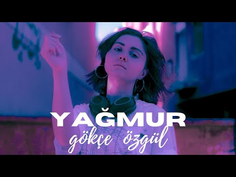 GÖKÇE ÖZGÜL - YAĞMUR (OFFICIAL LYRICS VIDEO)