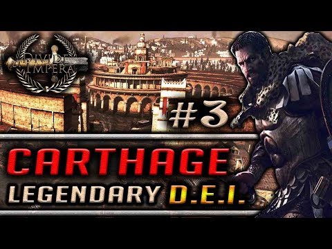 WHO WILL MAKE THE FIRST MISTAKE! - DEI 1.2.4b - Carthage Legendary Campaign #3 - TW: Rome II