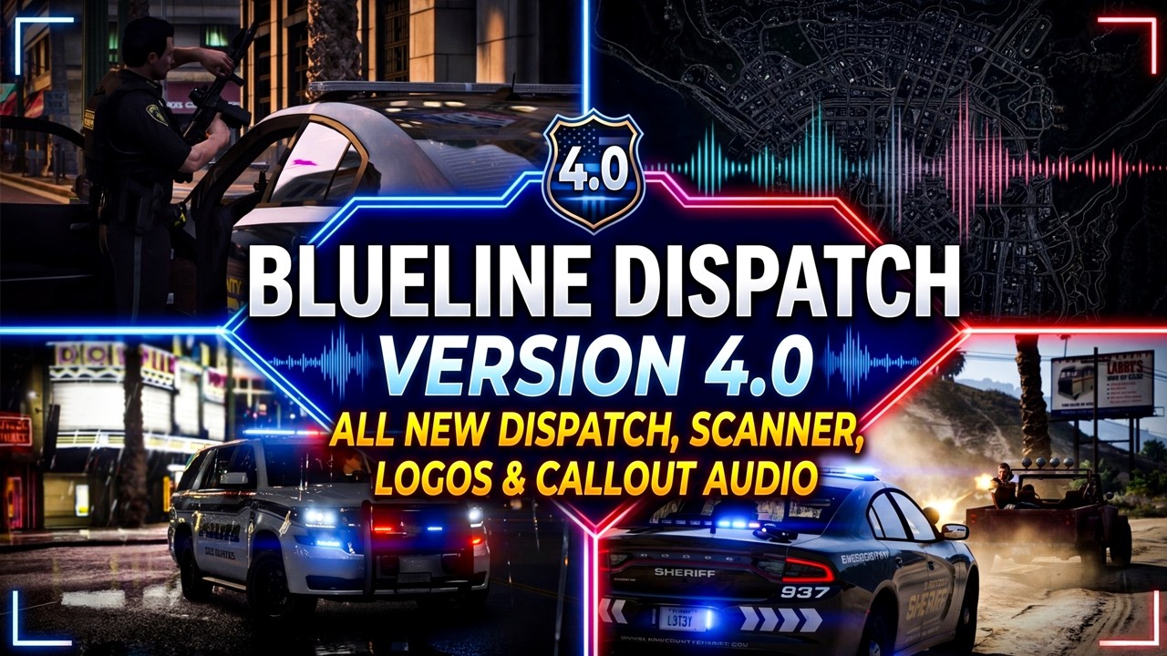 BlueLine Dispatch v4.0 - Most Realistic Dispatch for GTA 5 LSPDFR