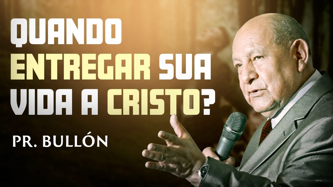 A Melhor Decisão da sua Vida -  Pr. Bullon