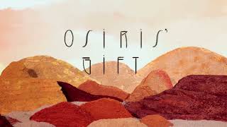 'Osiris' Gift' Trailer (2021)