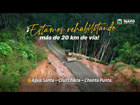 PREFECTURA DE NAPO - TRABAJOS VIALES EN CHONTA PUNTA