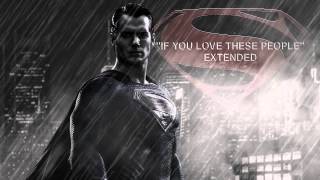 Man of Steel - If You Love These People Extended Version - Hans Zimmer