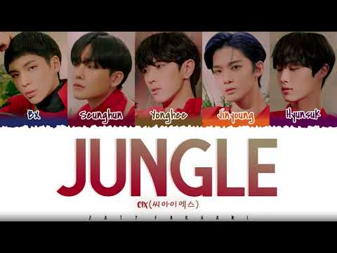 CIX - 'JUNGLE' (정글) Lyrics [Color Coded_Han_Rom_Eng]