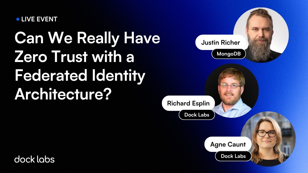 Can We Really Have Zero Trust with a Federated Identity Architecture? With Justin Richer (MongoDB)