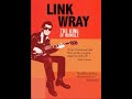 Link Wray & The Spiders -  Baby Doll