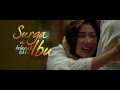 Surga di Telapak Kaki Ibu - Trailer