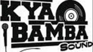 Kya Bamba sound - Songs Of Joy (Capleton And Promoe)