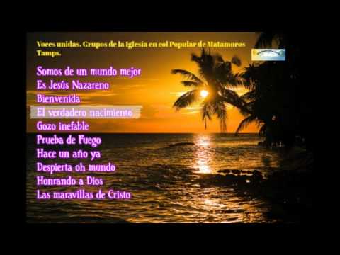 VOCES UNIDAS M. TAMPS - SOMOS DE UN MUNDO MEJOR