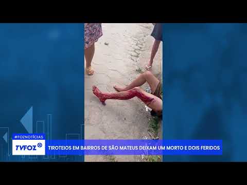 Tiroteios em bairros de São Mateus deixam um morto e dois feridos