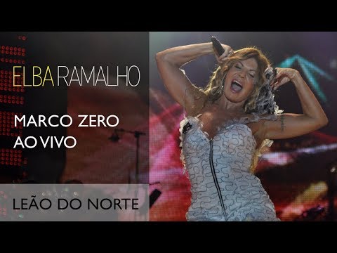 Leão do Norte | DVD Marco Zero | Elba Ramalho