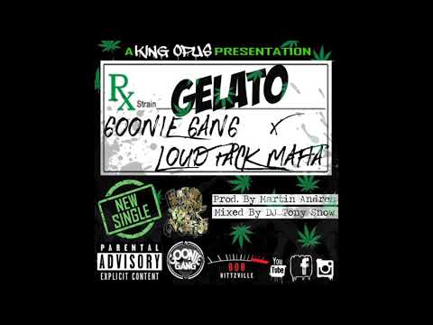 GELATO by. Goonie Gang & Loud Pack Mafia
