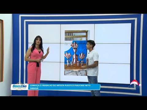 Conheça o trabalho do artista plástico piauiense Neto Saraiva 08 12 2022