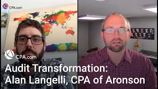 Digital Transformation in Audit with Alan Langelli, CPA, Partner at Aronson