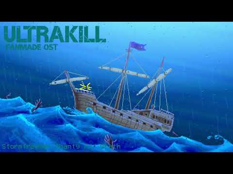 ULTRAKILL WRATH FAN OST - "Stormtreader Shanty" // 5-2B