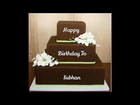 #happybirthday #hbd #HappyBirthdaytoYou #Subhan Happy Birthday To Subhan