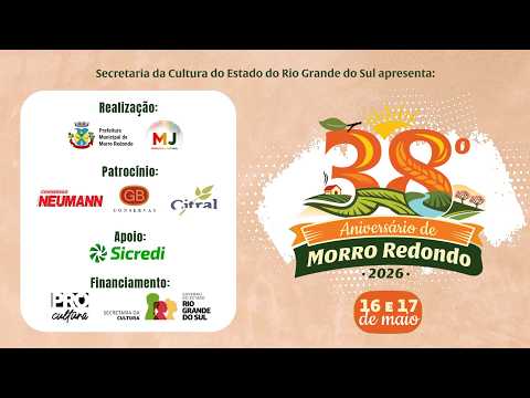 38º Aniversário de Morro Redondo - RS | 17/05/2026 (Domingo)