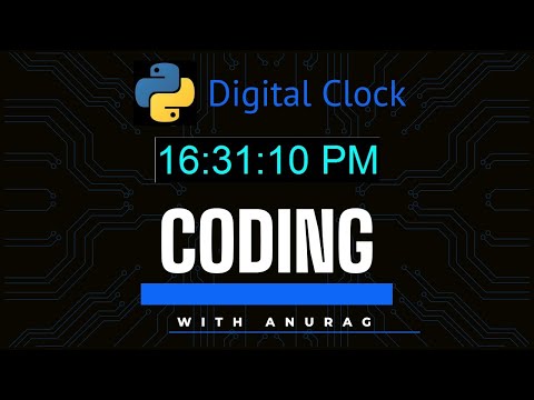 Digital Clock Tutorial With Python Python Project 1 Codingwithanurag
