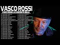 Vasco Rossi Migliori Successi Vasco Rossi The Best Full Album 2022