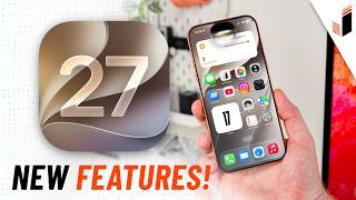 iOS 27 - Top 5 New Features!
