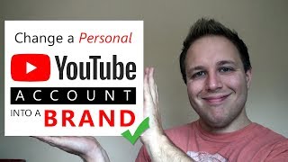 How to Move a YouTube Personal Account to a Brand Account