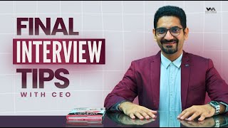 5 FINAL interview tips:  Nailing an interview  with a CEO