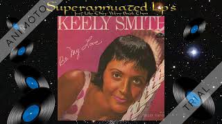 KEELEY SMITH be my love Side One