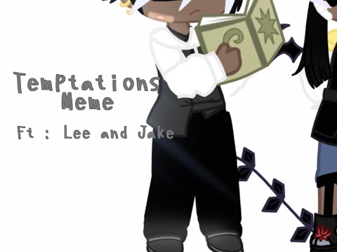 [] Temptation meme [] Oc’s [] Ft : Lee & Jake [] Gacha_Lee []