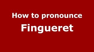 How to pronounce Fingueret