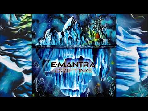 E-Mantra - Drifting [Full Album]