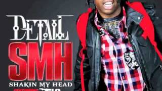 Detail - Shakin&#39; My Head (Feat. Flo Rida