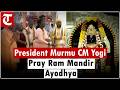 President Murmu And CM Yogi Adityanath Offer Prayers At Ram Janmbhoomi Mandir Ayodhya