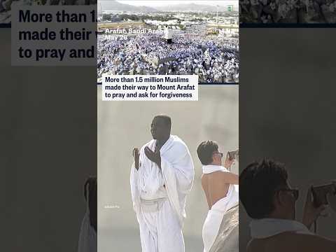 More than 1.5 million Muslims made their way to Mount Arafat to pray and ask for forgiveness