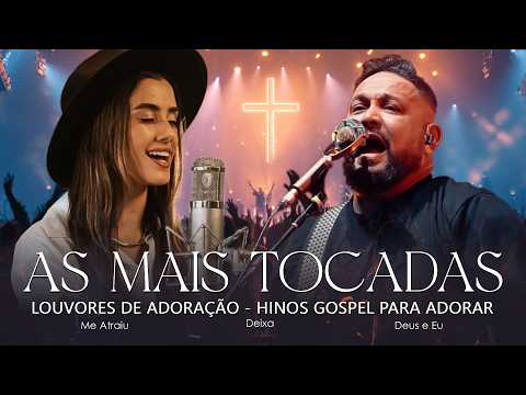 Louvores de Adoração 2026, As Melhores Músicas Gospel, Hinos Gospel Mais Tocadas Para Adorar 2026