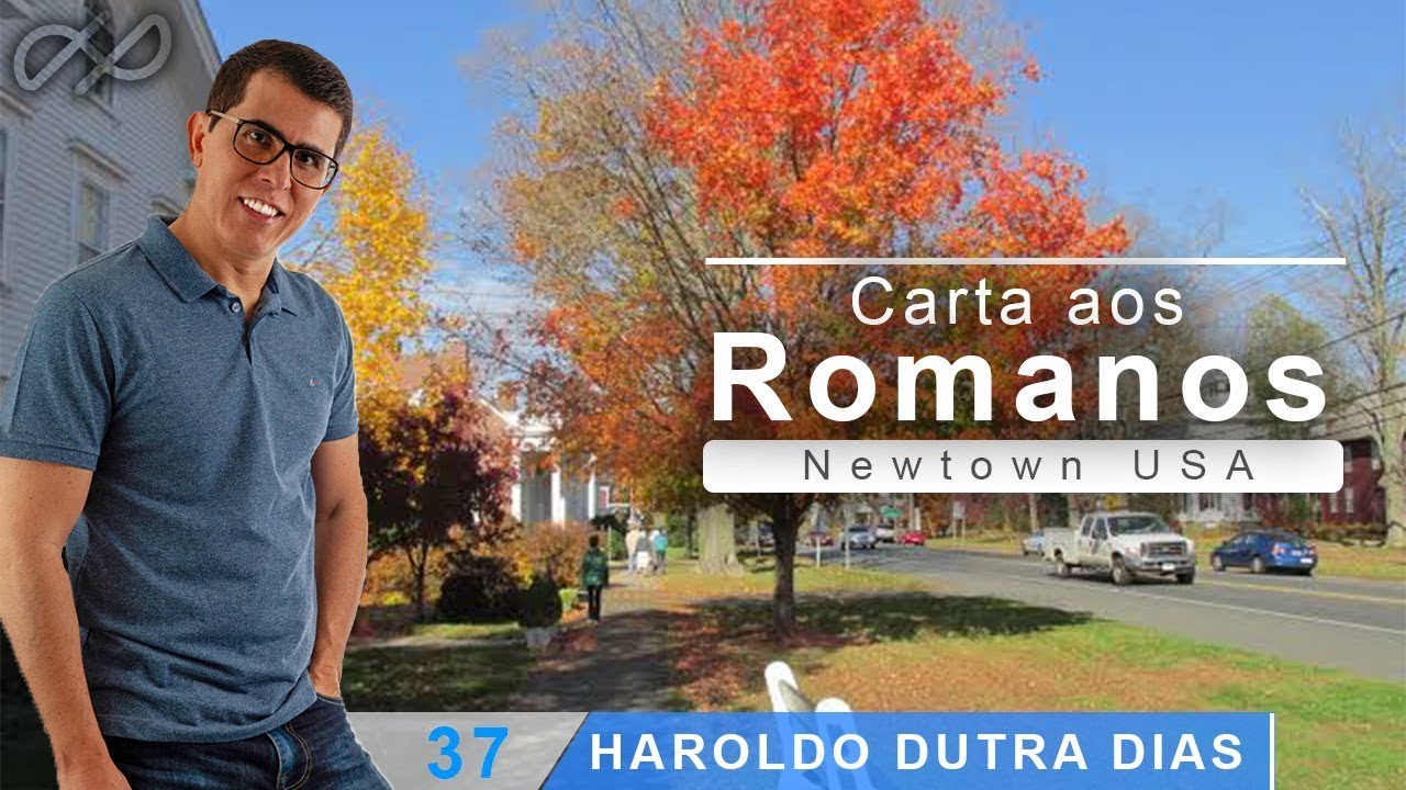 Haroldo Dutra Dias - "Carta aos Romanos" Newtown USA