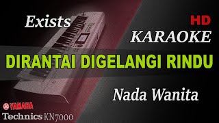 Download lagu EXIST - DIRANTAI DIGELANGI RINDU ( NADA WANITA ) || KARAOKE mp3 Download lagu EXIST - DIRANTAI DIGELANGI RINDU ( NADA WANITA ) || KARAOKE mp3