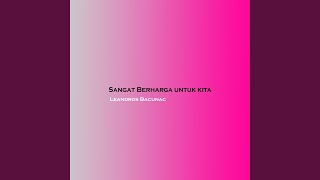 Download lagu Sangat Berharga untuk kita mp3
