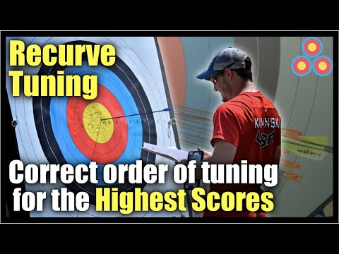 Recurve Tuning Best Order to Make Adjustments for the Highest Scores Possible