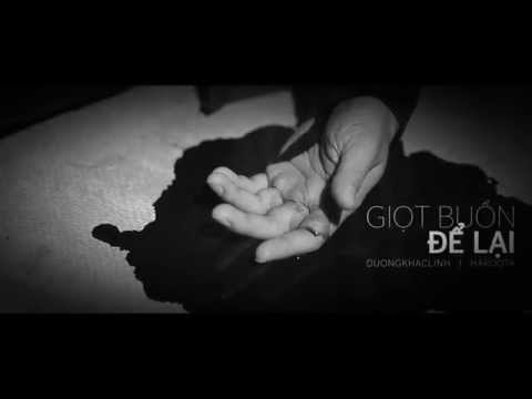 Giọt buồn để lại - Hakoota Dũng Hà