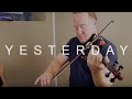 "Yesterday" - The Beatles (electric violin cover ...