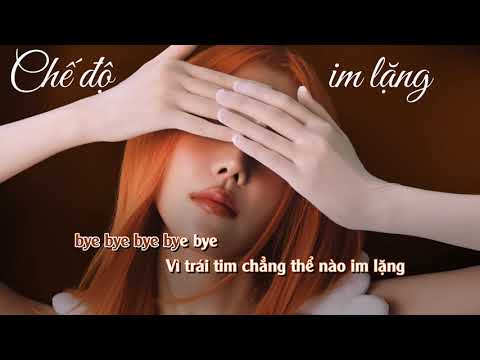 [KARAOKE - BEAT CÓ BÈ]  Chế Độ Im Lặng - MIN