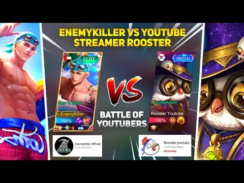 EnemyKiller Vs Youtube Streamer Rooster | Mobile Legends
