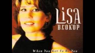 Lisa Brokop - When You Get to Be You