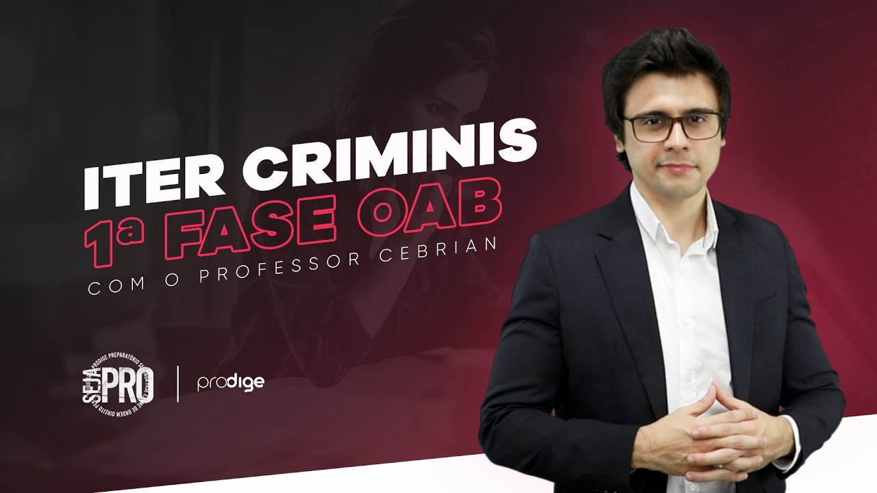 [OAB] Iter criminis