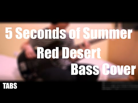 Red Desert - 5 Seconds Of Summer